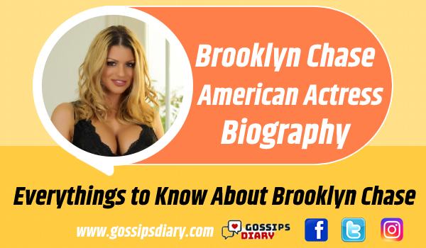 Бруклин Чейз биография, возраст, рост, карьера, семья |Gossip Calendar